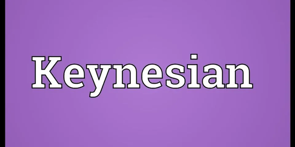 keynesian là gì - Nghĩa của từ keynesian