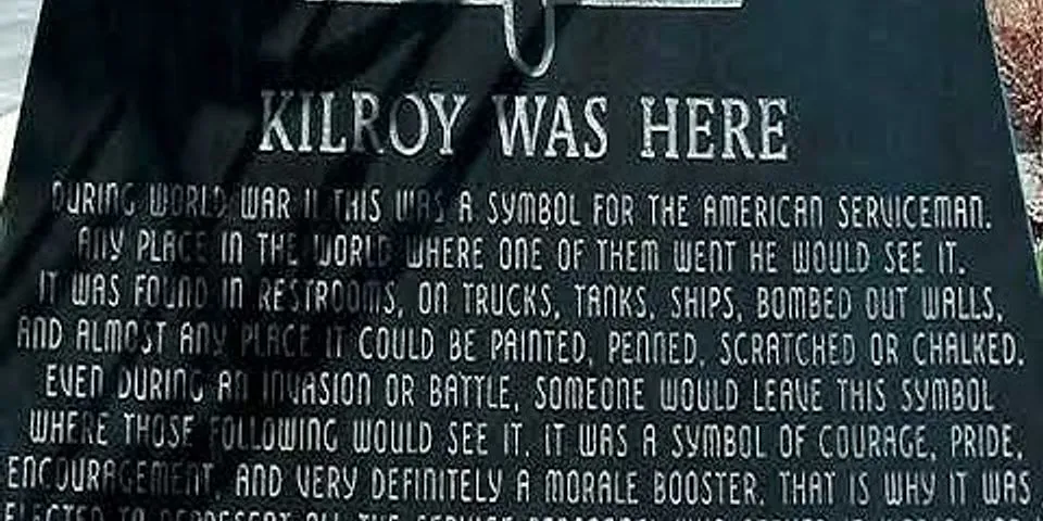 kilroy was here là gì - Nghĩa của từ kilroy was here
