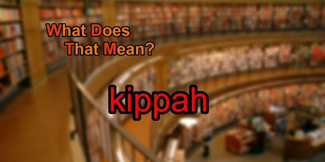 kippah là gì - Nghĩa của từ kippah