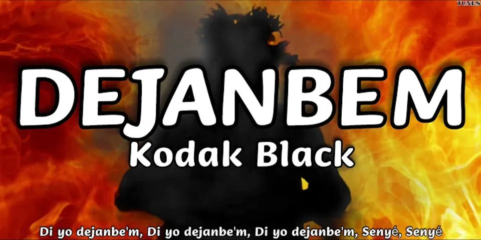 kodak black là gì - Nghĩa của từ kodak black