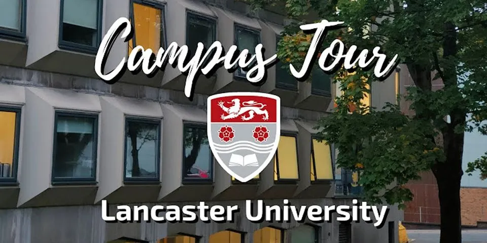lancaster university là gì - Nghĩa của từ lancaster university