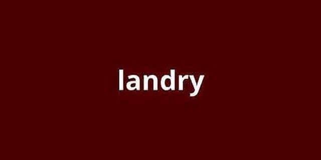 landry là gì - Nghĩa của từ landry