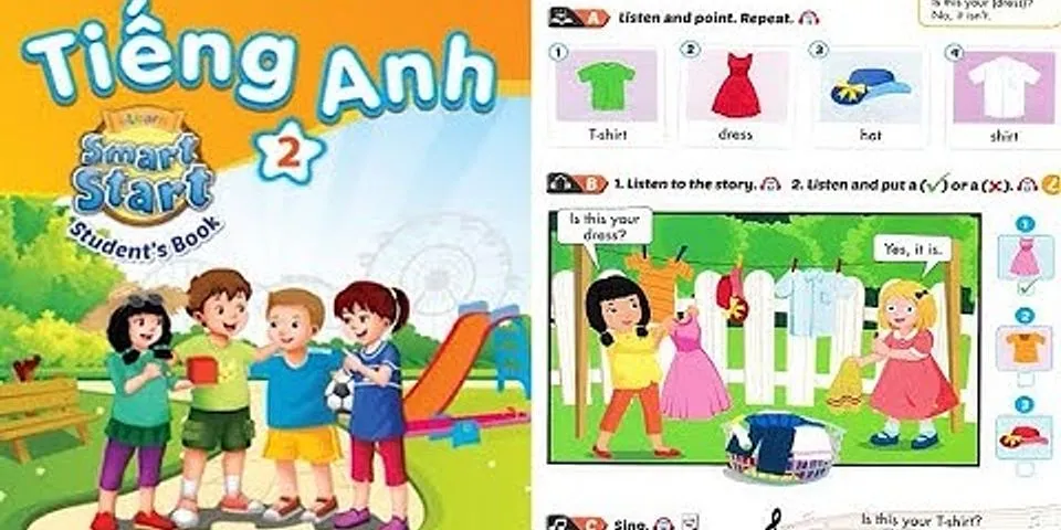 Lesson 2 – unit 7. clothes – tiếng anh 2 – ilearn smart start