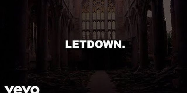 let down là gì - Nghĩa của từ let down