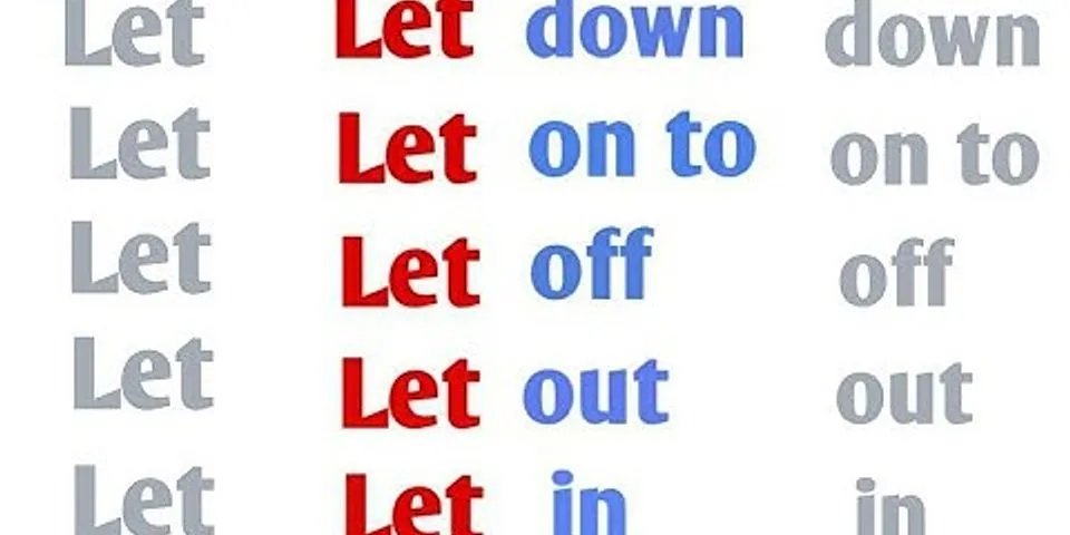 let out là gì - Nghĩa của từ let out
