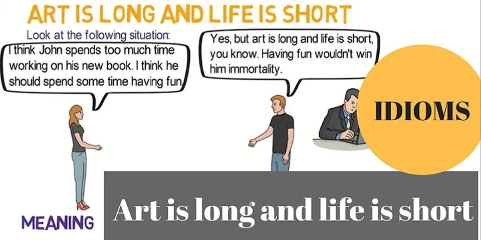 life is short là gì - Nghĩa của từ life is short