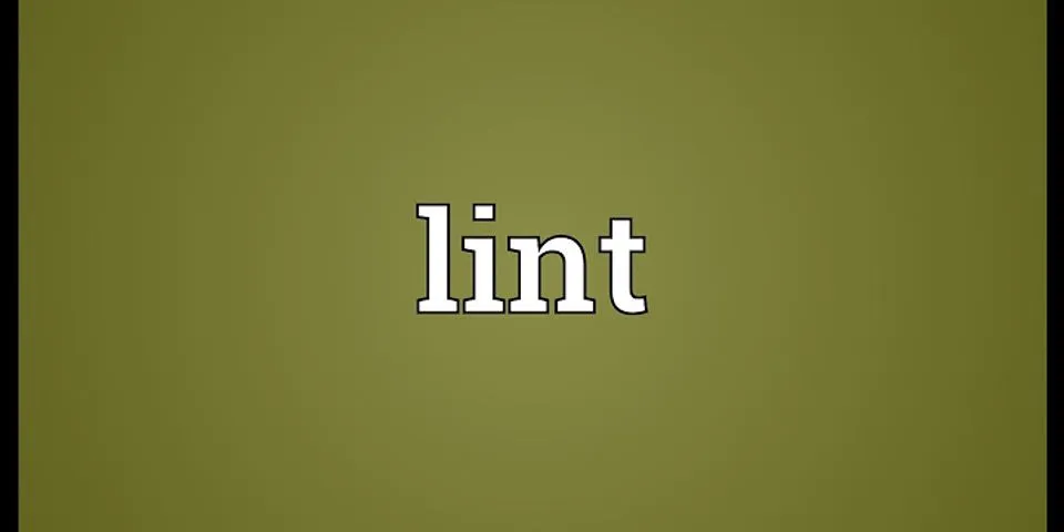 lint ball là gì - Nghĩa của từ lint ball