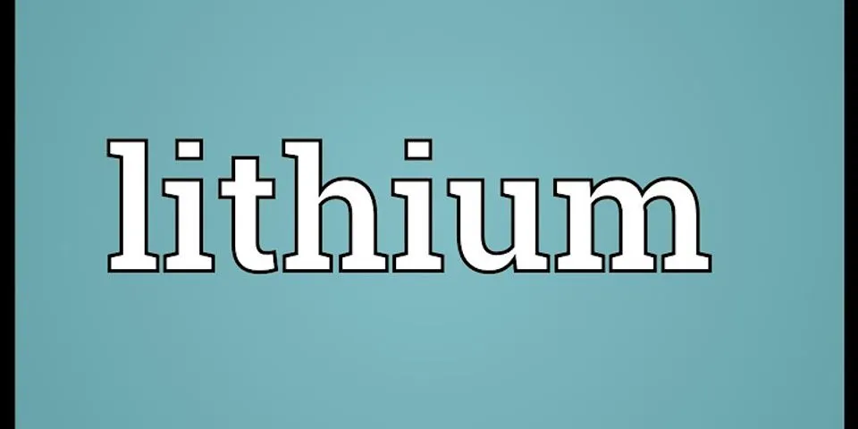 lithium là gì - Nghĩa của từ lithium
