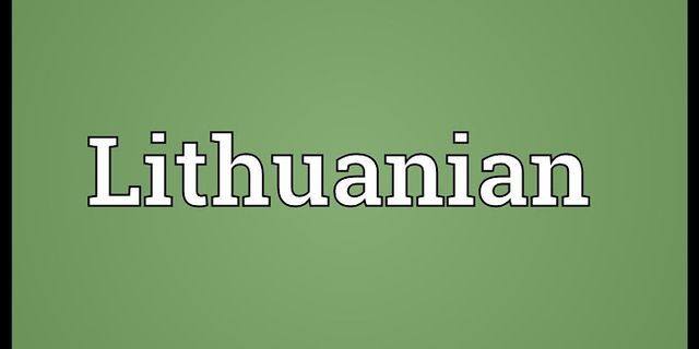 lithuanians là gì - Nghĩa của từ lithuanians