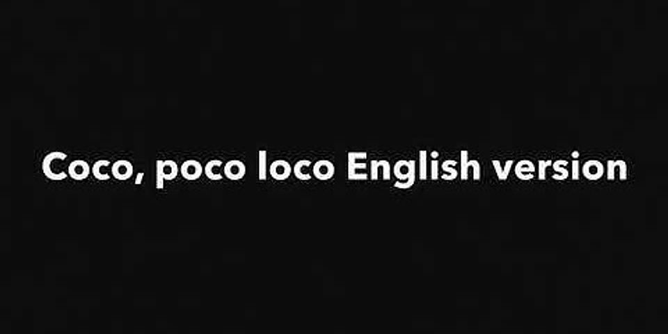 loco coco là gì - Nghĩa của từ loco coco
