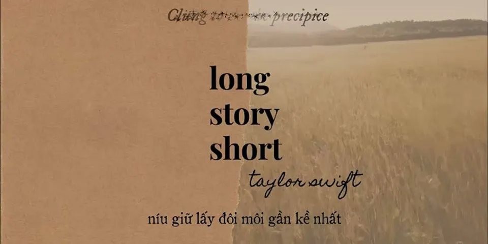 long story short là gì - Nghĩa của từ long story short