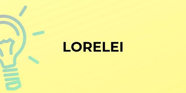 loreleis là gì - Nghĩa của từ loreleis