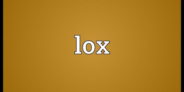 loxe là gì - Nghĩa của từ loxe