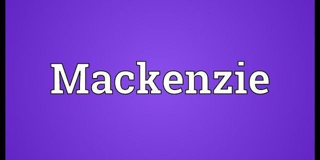 mackennzie là gì - Nghĩa của từ mackennzie