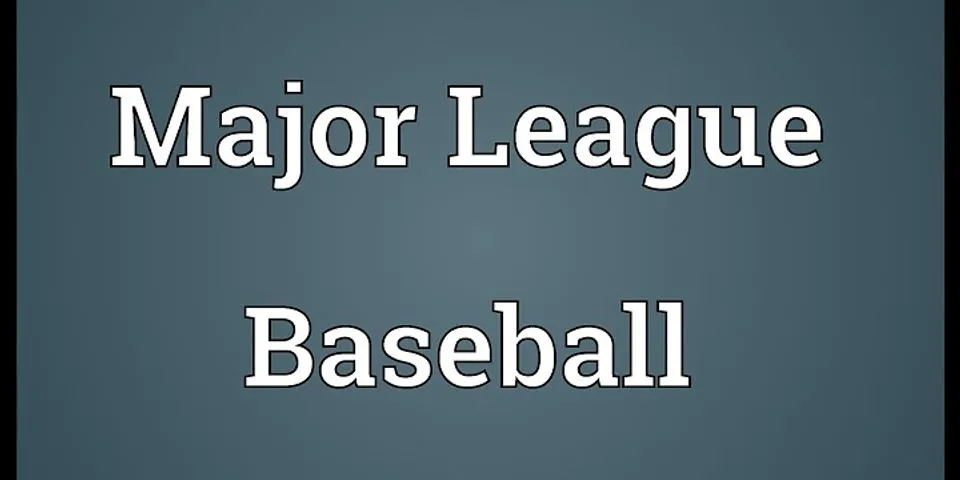 major league baseball là gì - Nghĩa của từ major league baseball