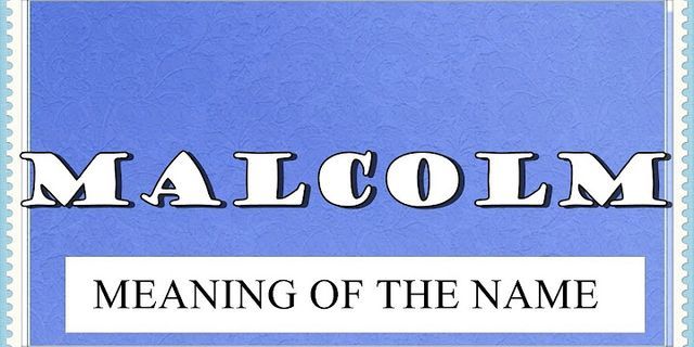 malcolms là gì - Nghĩa của từ malcolms
