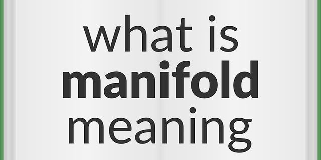 manifold là gì - Nghĩa của từ manifold