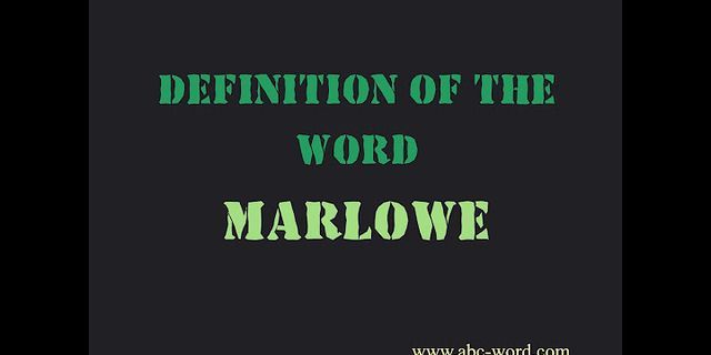 marlowe là gì - Nghĩa của từ marlowe
