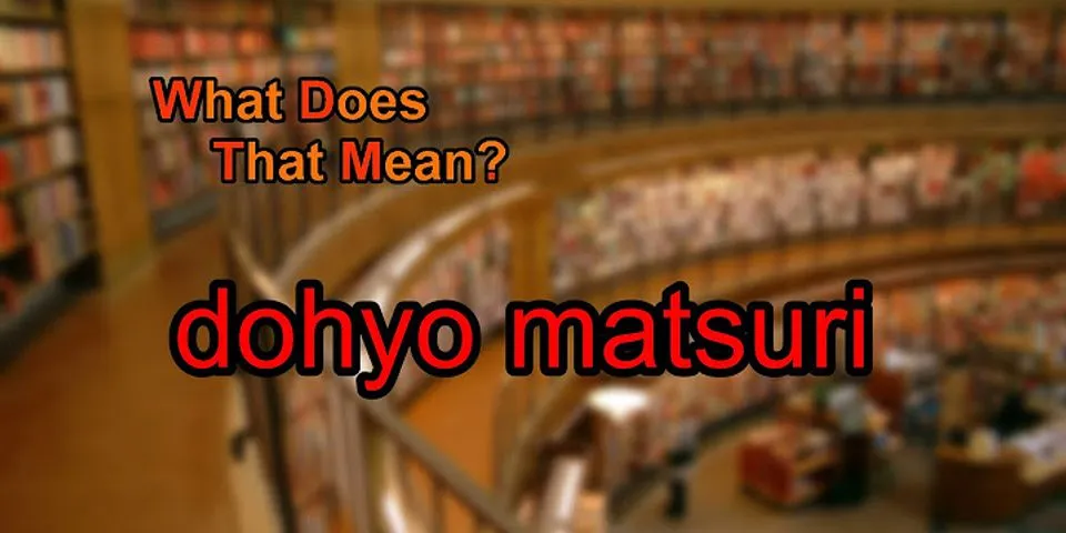 matsuri là gì - Nghĩa của từ matsuri