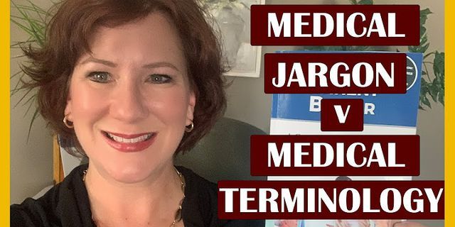 medical jargon là gì - Nghĩa của từ medical jargon