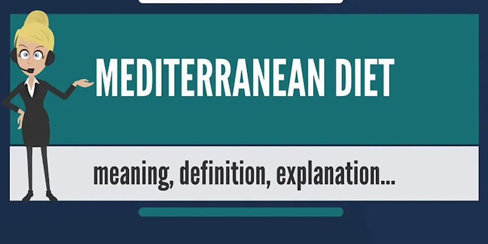 mediterranean diet là gì - Nghĩa của từ mediterranean diet