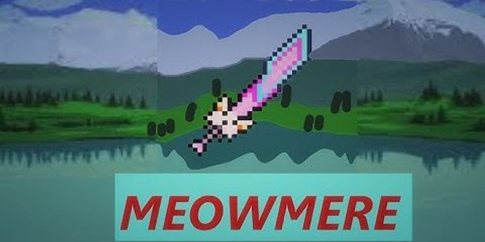 meowmere là gì - Nghĩa của từ meowmere