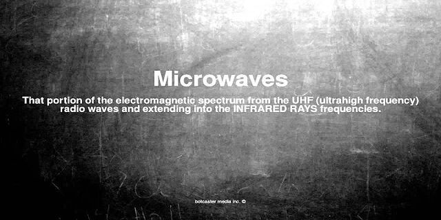 microwaves là gì - Nghĩa của từ microwaves