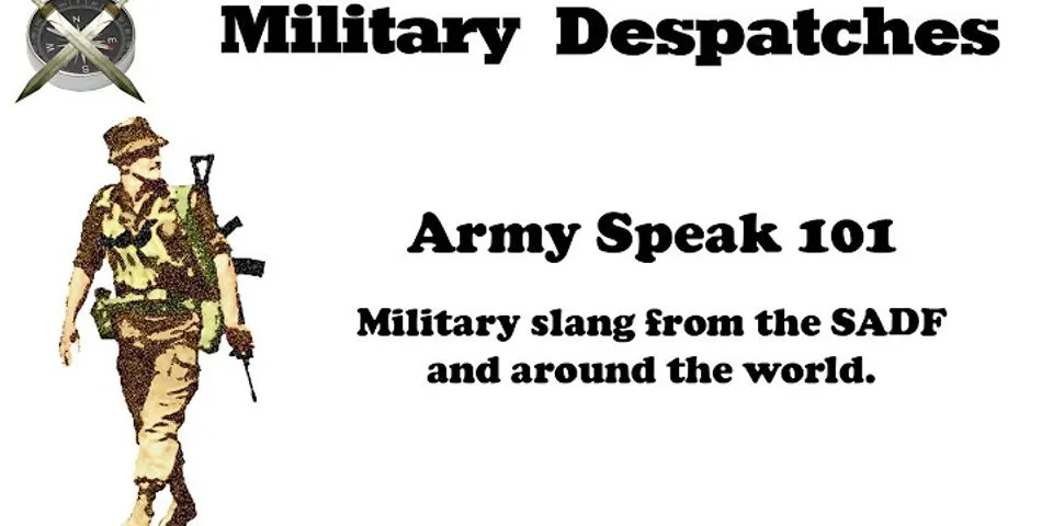 military slang là gì - Nghĩa của từ military slang
