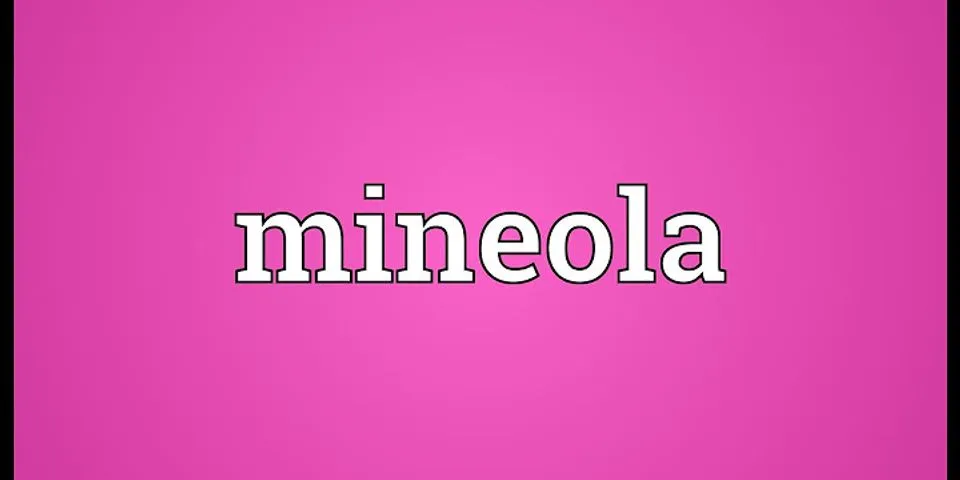 mineola là gì - Nghĩa của từ mineola