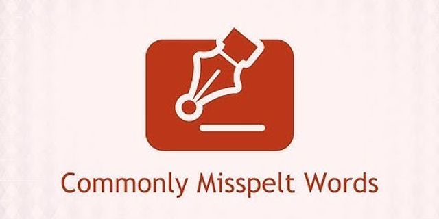 misspelt là gì - Nghĩa của từ misspelt