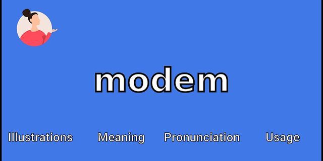 modem là gì - Nghĩa của từ modem