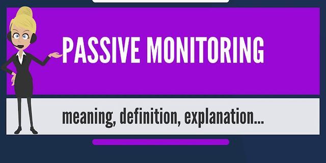 monitoring là gì - Nghĩa của từ monitoring