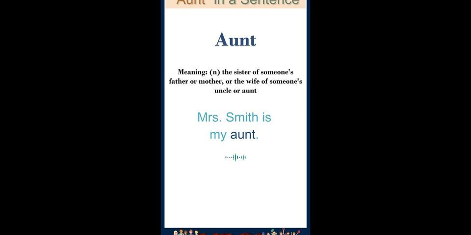 my aunt là gì - Nghĩa của từ my aunt