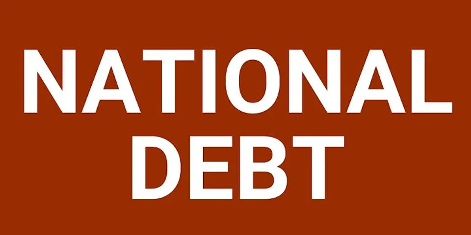 national debt là gì - Nghĩa của từ national debt