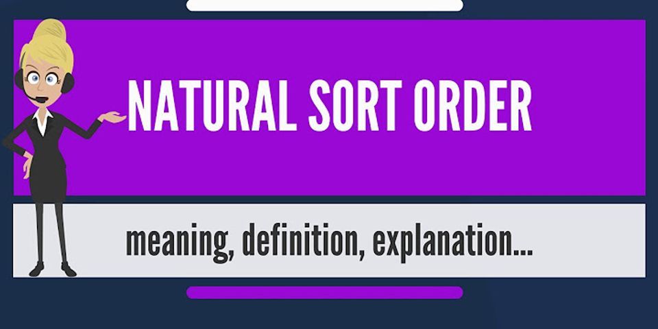 natural order là gì - Nghĩa của từ natural order
