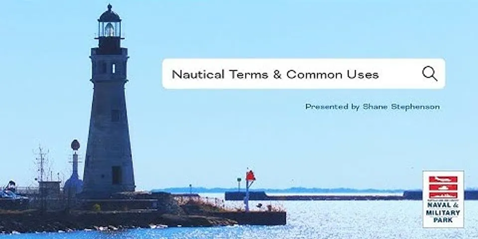 nautical terms là gì - Nghĩa của từ nautical terms