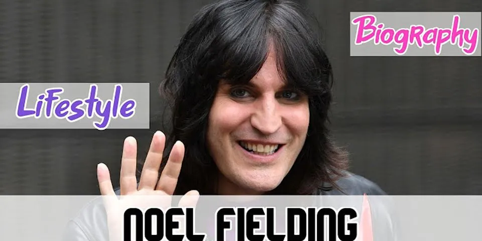 noel fieldings là gì - Nghĩa của từ noel fieldings