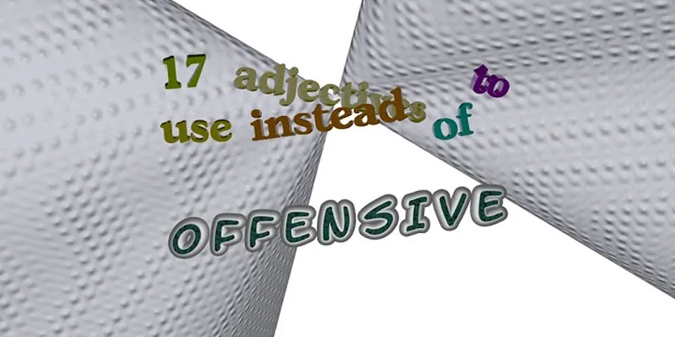offensive là gì - Nghĩa của từ offensive