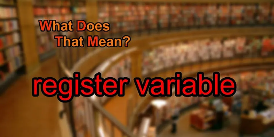 on the register là gì - Nghĩa của từ on the register