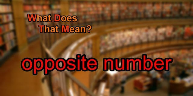 opposite number là gì - Nghĩa của từ opposite number
