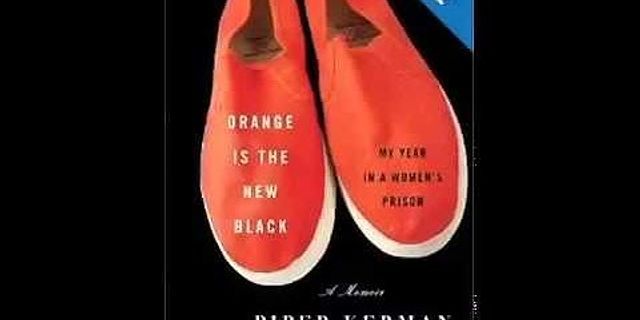 orange is the new black là gì - Nghĩa của từ orange is the new black