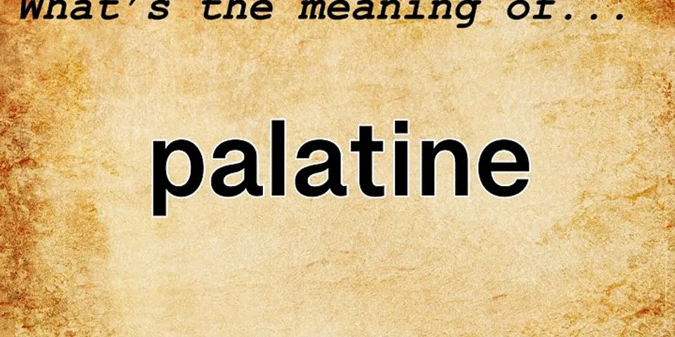palatine inn là gì - Nghĩa của từ palatine inn