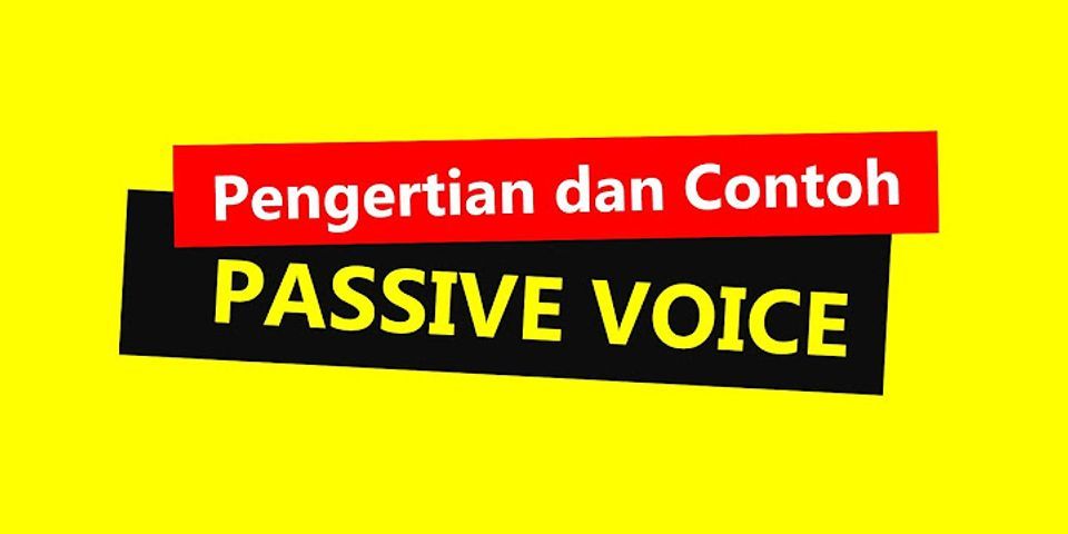 Passive voice adalah