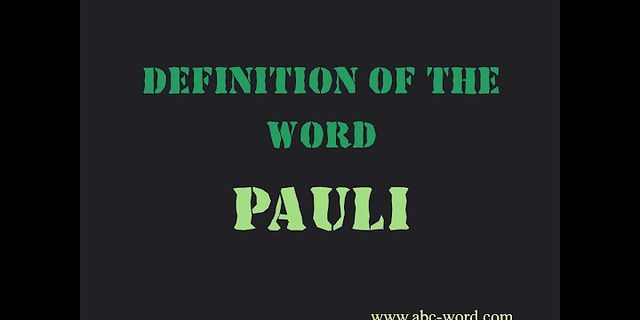 pauli là gì - Nghĩa của từ pauli