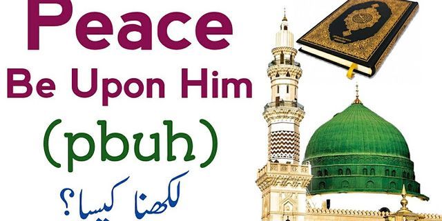 peace be upon him là gì - Nghĩa của từ peace be upon him