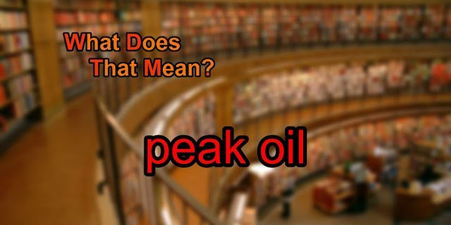 peakoil là gì - Nghĩa của từ peakoil