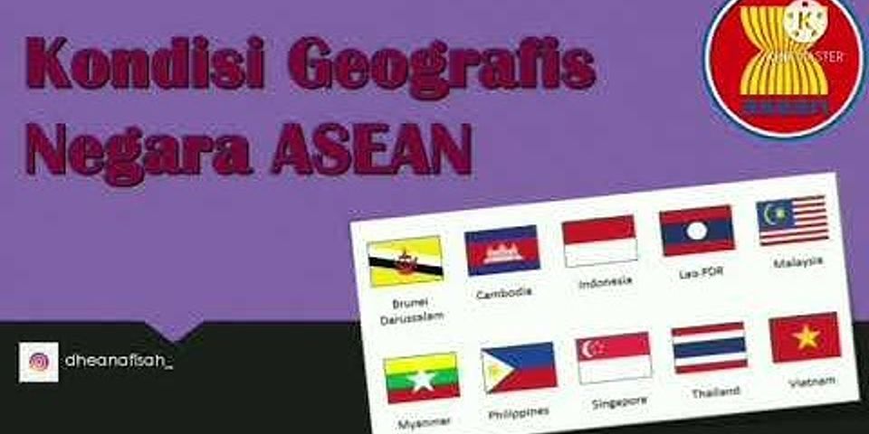 pengaruh letak geografis negara-negara asean adalah