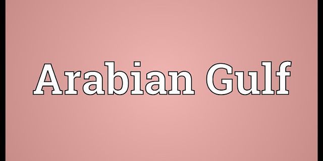 persian gulf là gì - Nghĩa của từ persian gulf