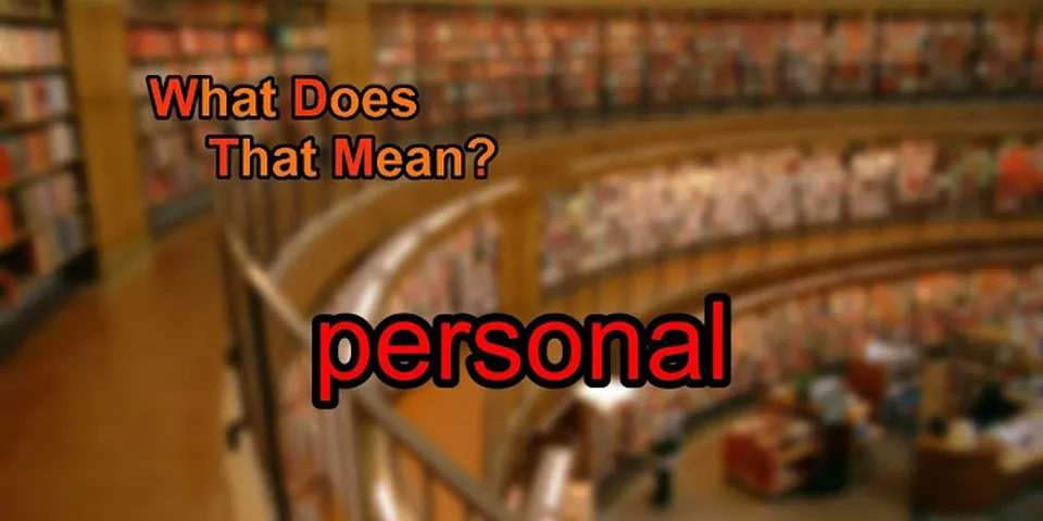 personals là gì - Nghĩa của từ personals