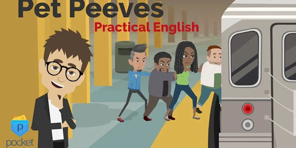 pet peeve là gì - Nghĩa của từ pet peeve